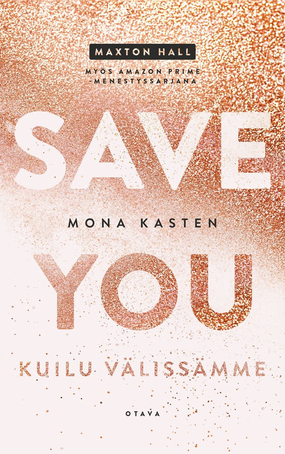 Save you – Kuilu välissämme (e-bok) av Mona Kasten