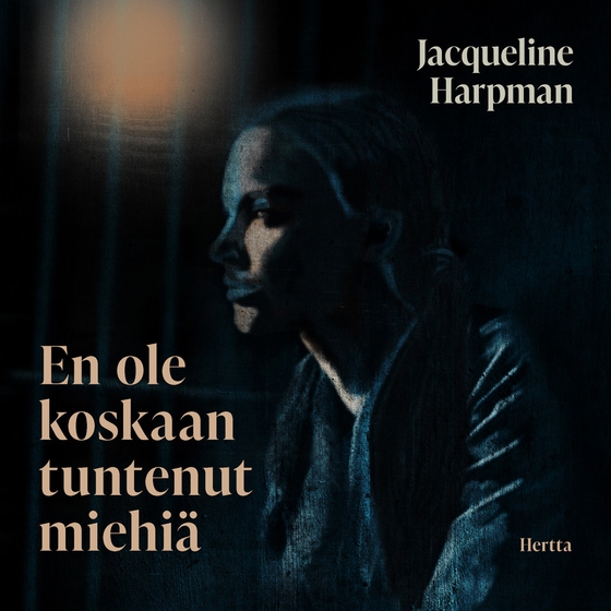 En ole koskaan tuntenut miehiä