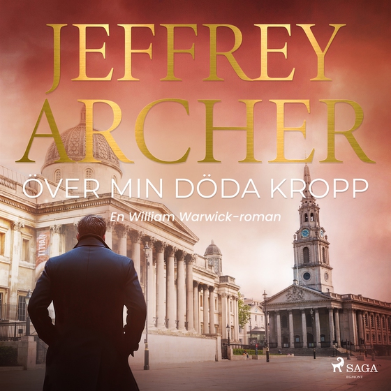 Över min döda kropp (ljudbok) av Jeffrey Archer