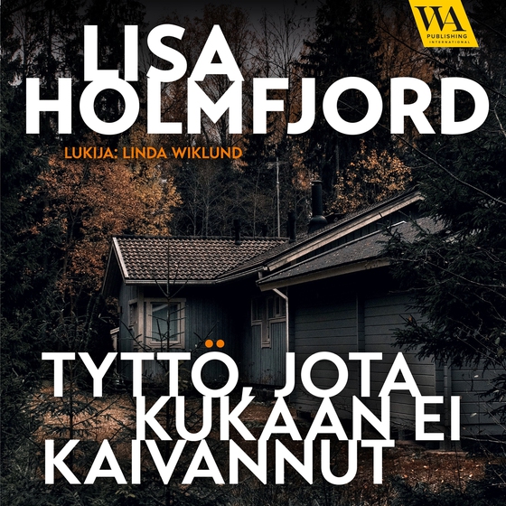 Tyttö jota kukaan ei kaivannut