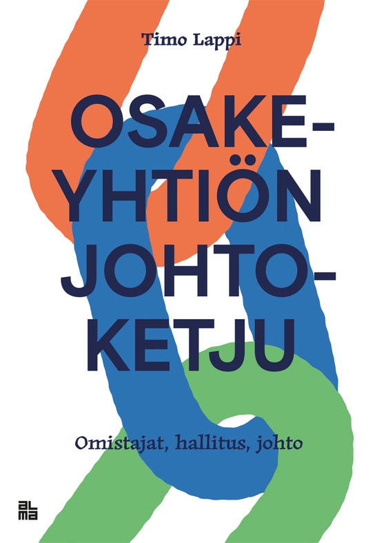 Osakeyhtiön johtoketju (e-bok) av Timo Lappi