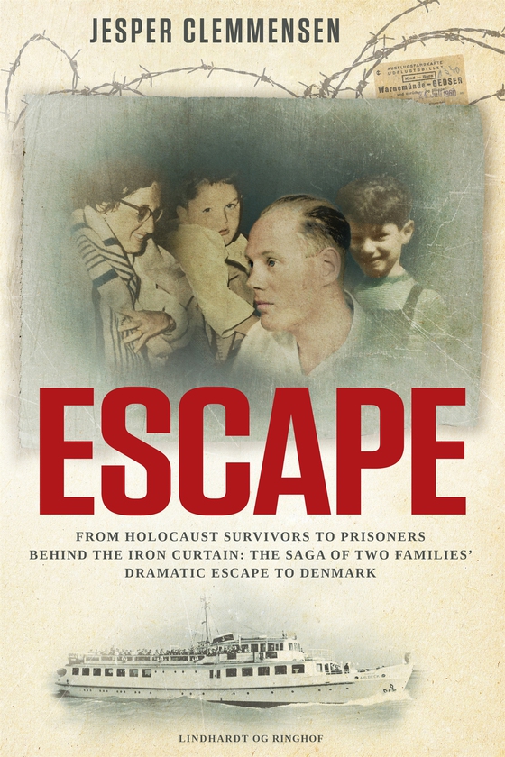 Escape: From Holocaust survivors to prisoners behind the Iron Curtain