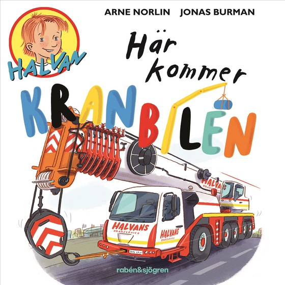Här kommer kranbilen