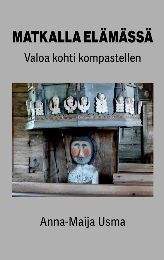 Matkalla elämässä: Valoa kohti kompastellen