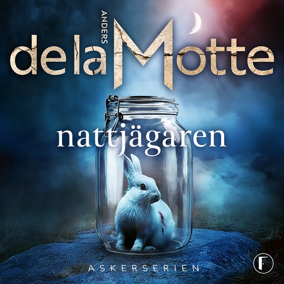 Nattjägaren (ljudbok) av Anders De la Motte