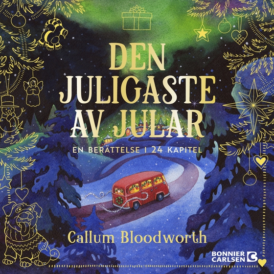 Den juligaste av jular : en berättelse i 24 kapitel