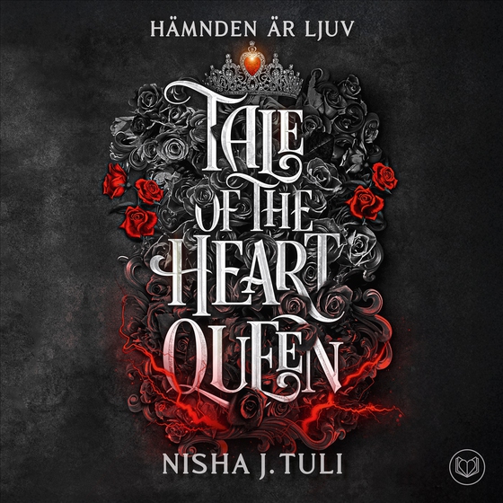 Tale of the Heart Queen (svensk utgåva) (ljudbok) av Nisha J. Tuli