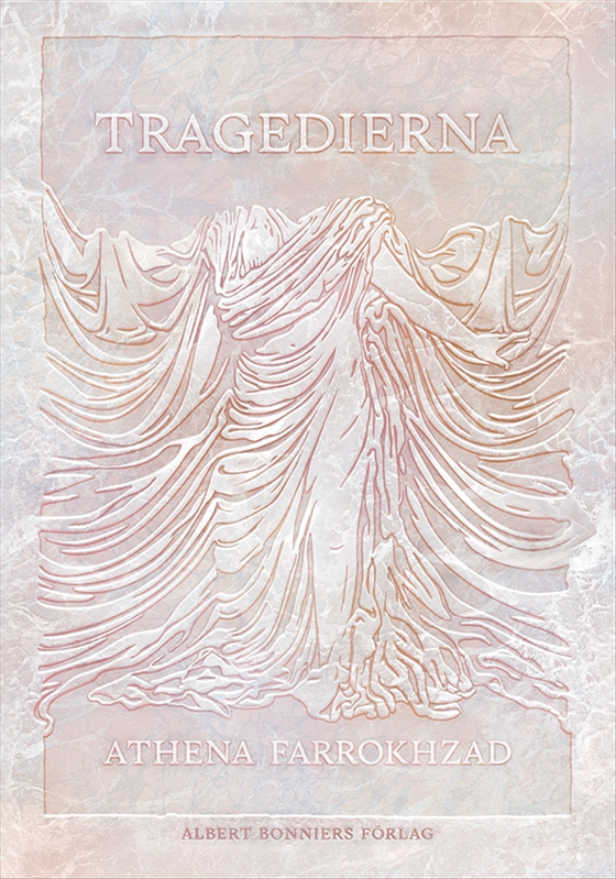 Tragedierna (e-bok) av Athena Farrokhzad