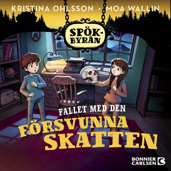 Spökbyrån. Fallet med den försvunna skatten