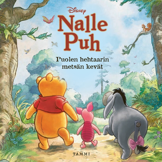 Disney. Nalle Puh. Puolen hehtaarin metsän kevät