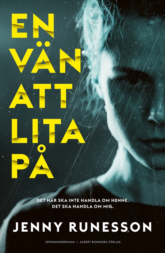 En vän att lita på (e-bok) av Jenny Runesson