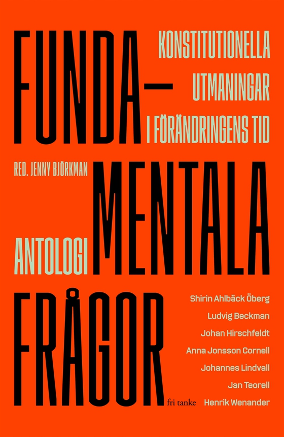 Fundamentala frågor: Konstitutionella utmaningar i förändringens tid