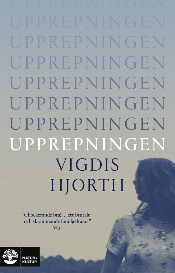 Upprepningen (e-bok) av Vigdis Hjorth