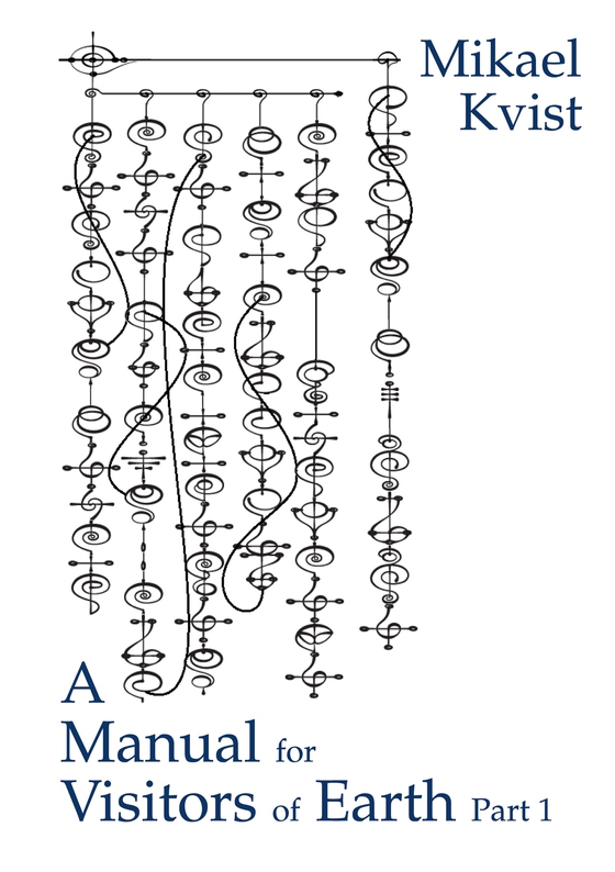 A Manual for Visitors of Earth, Part 1: Basic understanding of human nature