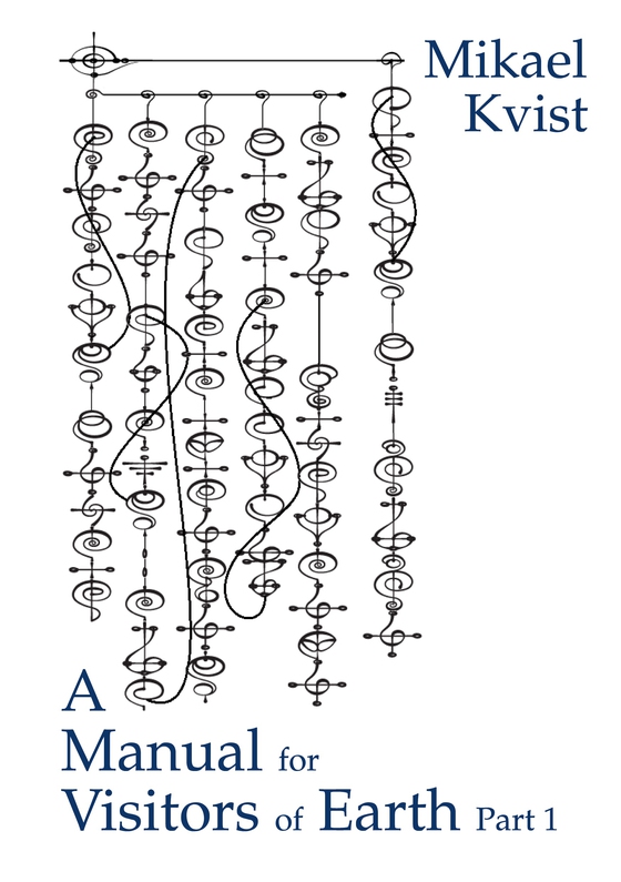 A Manual for Visitors of Earth, Part 1: Basic understanding of human nature