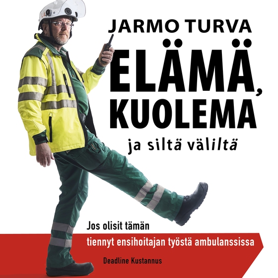 Elämä, kuolema ja siltä väliltä