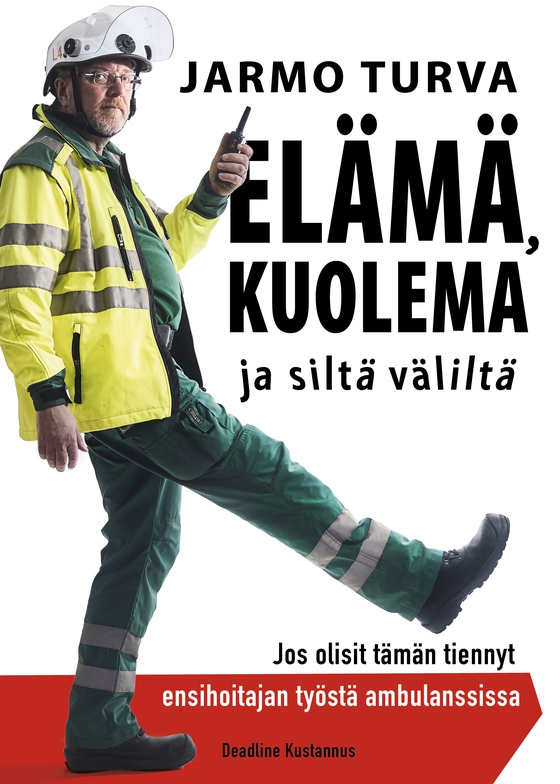 Elämä, kuolema ja siltä väliltä