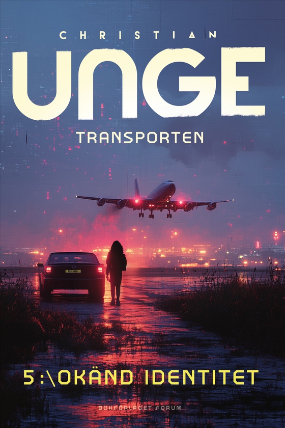 Transporten (e-bok) av Christian Unge