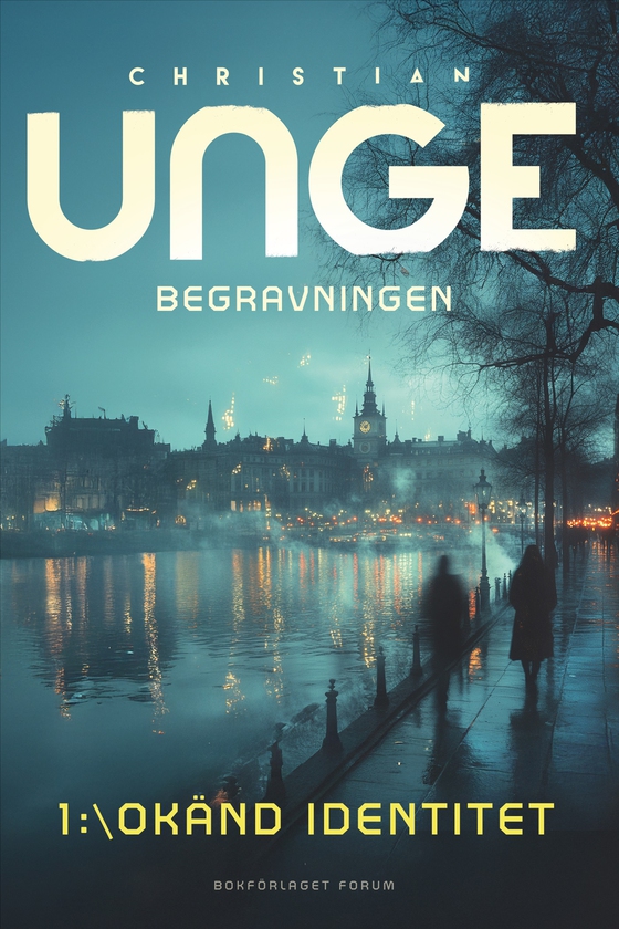 Begravningen (e-bok) av Christian Unge