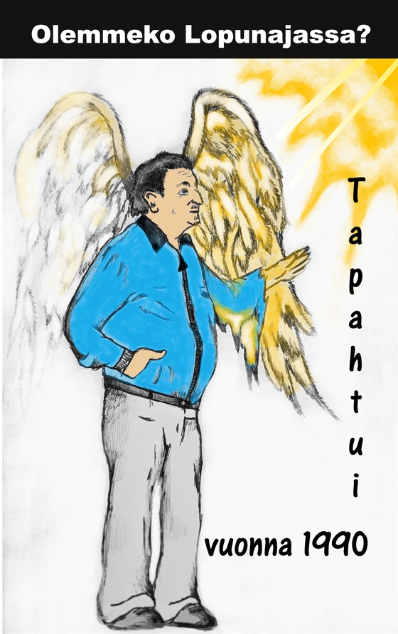 Olemmeko Lopunajassa?: Tapahtui vuonna 1990