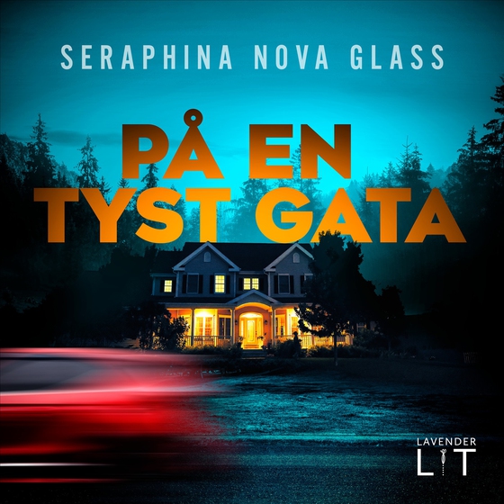 På en tyst gata (ljudbok) av Seraphina Nova Glass