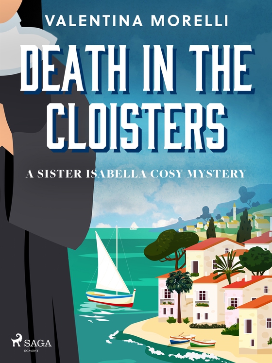 Death in the Cloisters: a Tuscan cosy mystery full of small-town charm