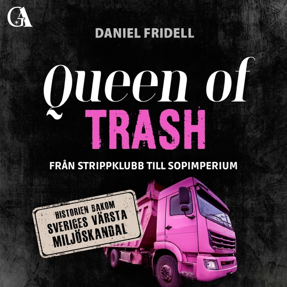 Queen of Trash (ljudbok) av Daniel Fridell