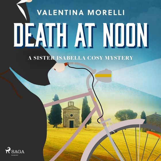 Death at Noon: a page-turning cosy mystery set in Tuscany