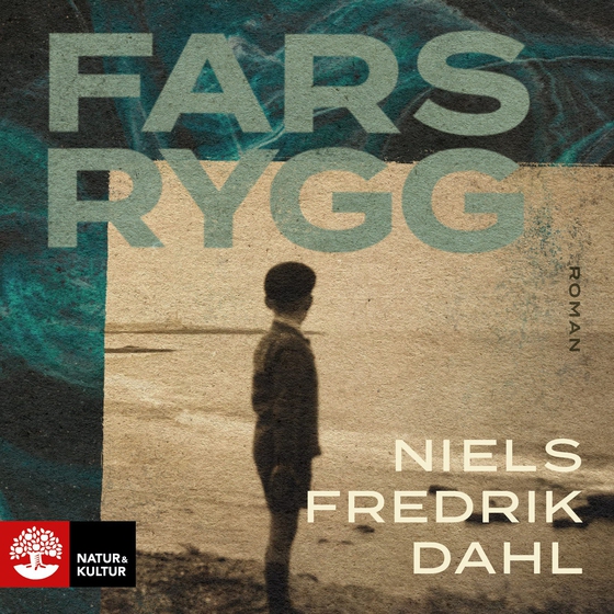 Fars rygg (ljudbok) av Niels Fredrik Dahl