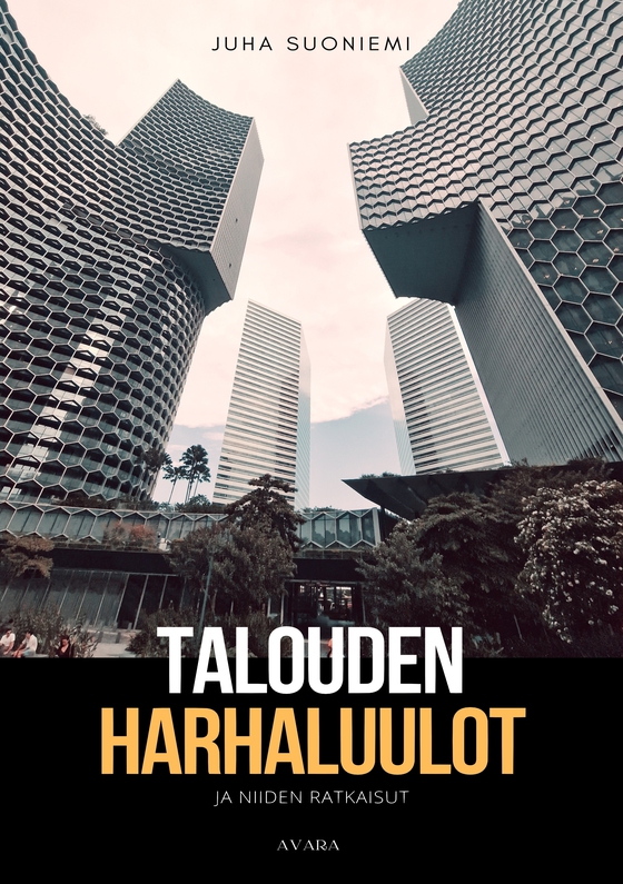 Talouden harhaluulot ja niiden ratkaisut