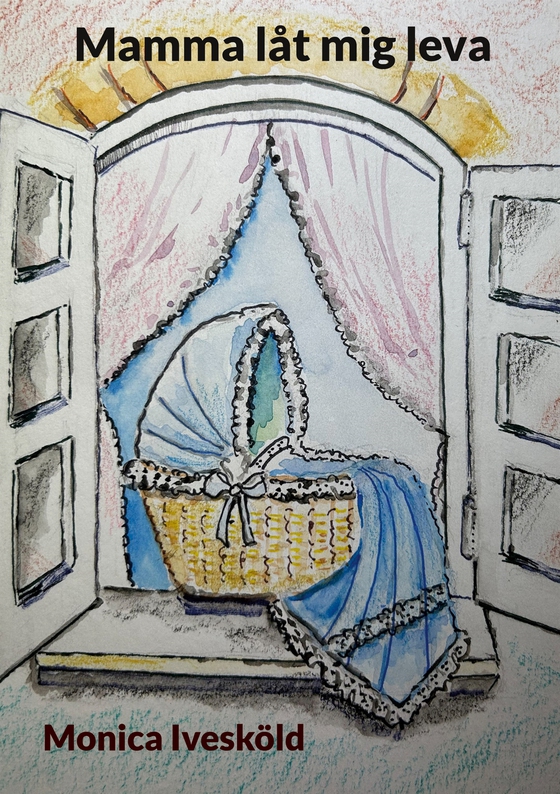 Mamma låt mig leva