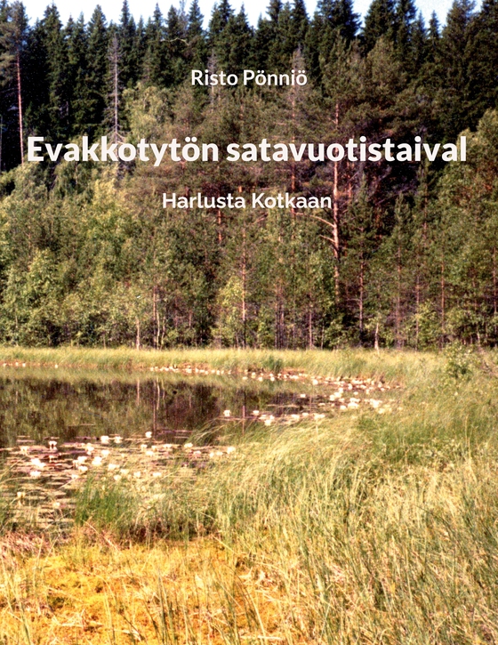 Evakkotytön satavuotistaival: Harlusta Kotkaan