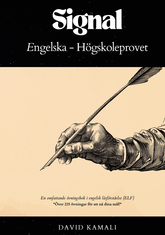Signal: Engelska - Högskoleprovet: En omfattande övningsbok i engelsk läsförståelse (ELF)