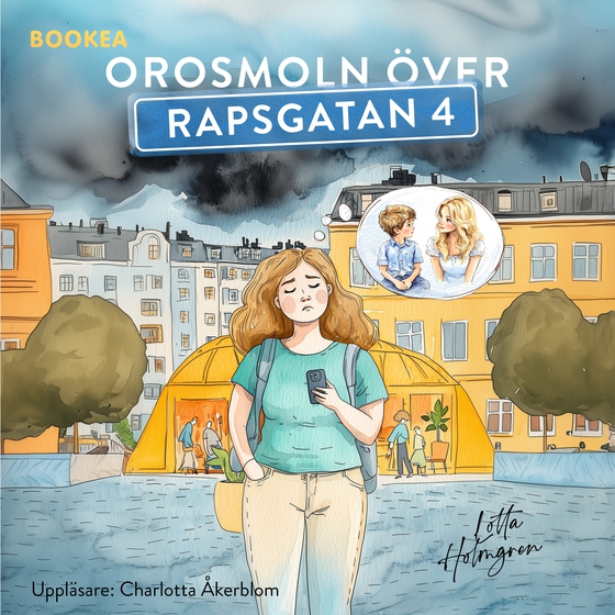 Orosmoln över Rapsgatan 4 (ljudbok) av Lotta Holmgren