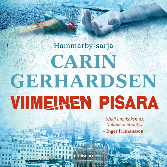 Viimeinen pisara (ljudbok) av Carin Gerhardsen