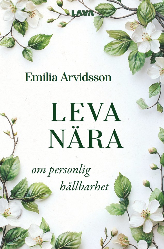 Leva nära : om personlig hållbarhet