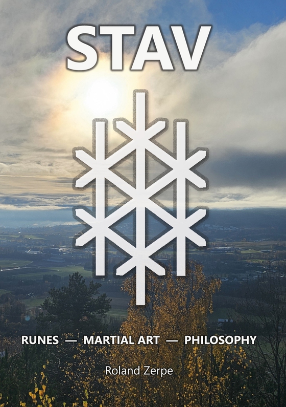 Stav: Runes, Martial Art, Philosophy
