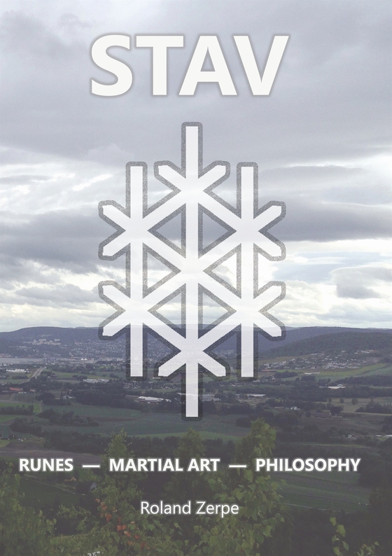 Stav: Runes, Martial Art, Philosophy