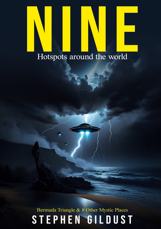 Nine: Bermuda triangles and eight more mystic places