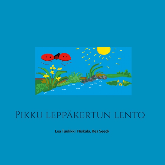 Pikku leppäkertun lento (e-bok) av Lea Tuulikki Niskala