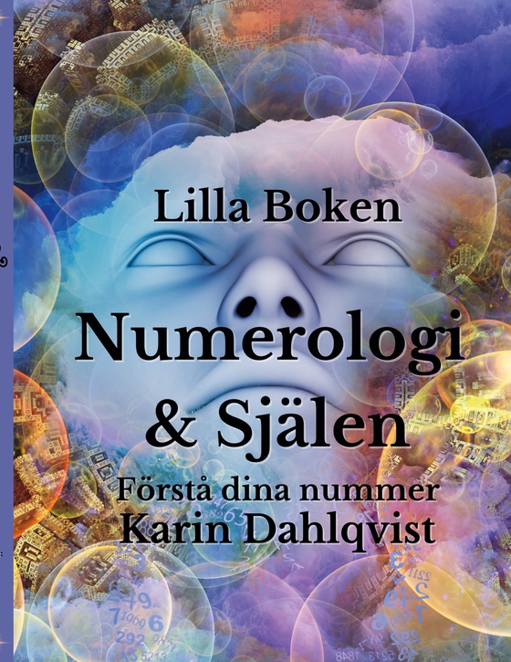 Lilla boken om numerologi & själen (e-bok) av Karin Dahlqvist