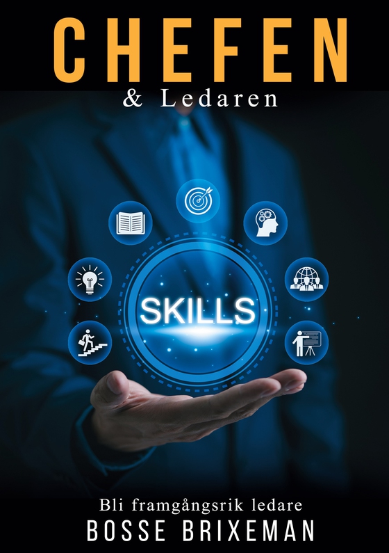 Chefen och Ledaren: Ny som chef och ledare