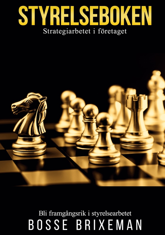 Styrelseboken: Strategiarbetet i företaget