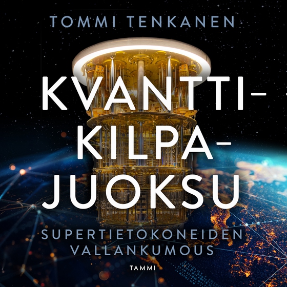 Kvanttikilpajuoksu (ljudbok) av Tommi Tenkanen