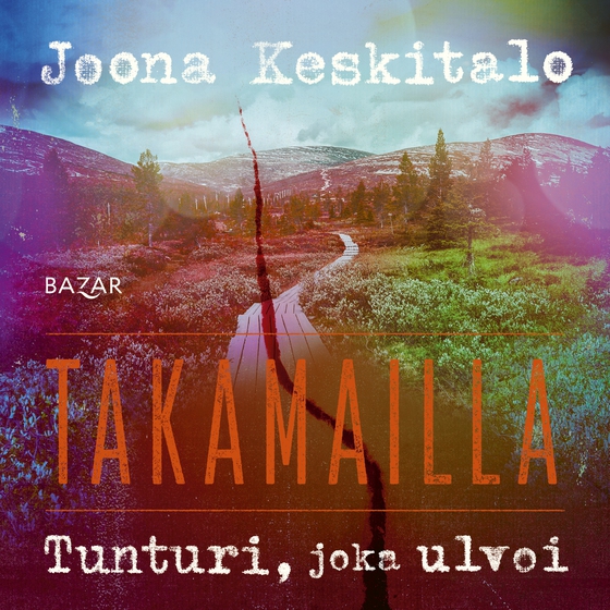 Tunturi, joka ulvoi