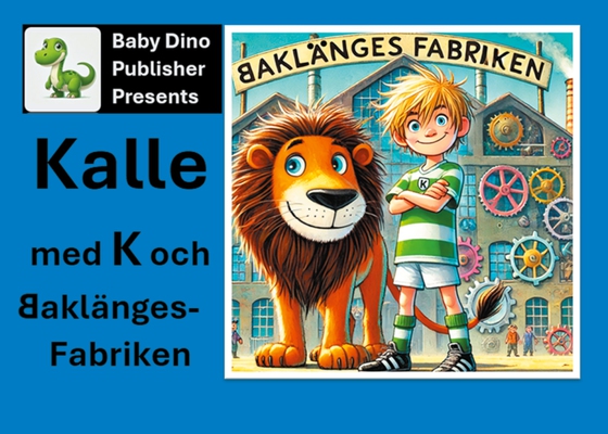Kalle med K och BaklängesFabriken