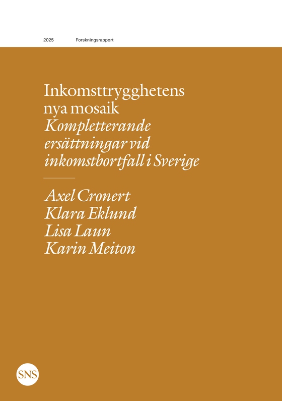 Inkomsttrygghetens nya mosaik: Kompletterande försäkringar vid inkomstbortfall i Sverige