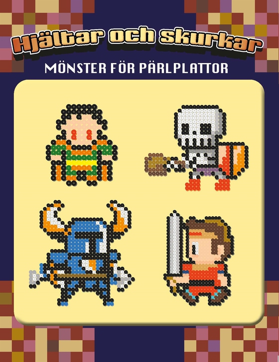 Hjältar och skurkar : mönster för pärlplattor