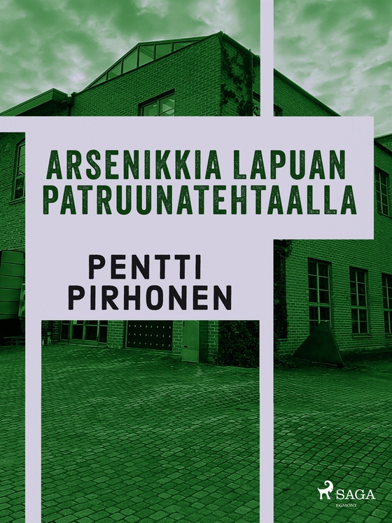 Arsenikkia Lapuan patruunatehtaalla