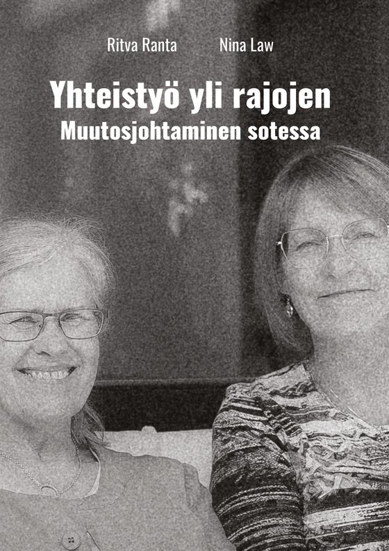 Yhteistyö yli rajojen: Muutosjohtaminen Sotessa